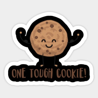 One Tough Cookie Chocolate Chip Cookie With Muscles Sticker